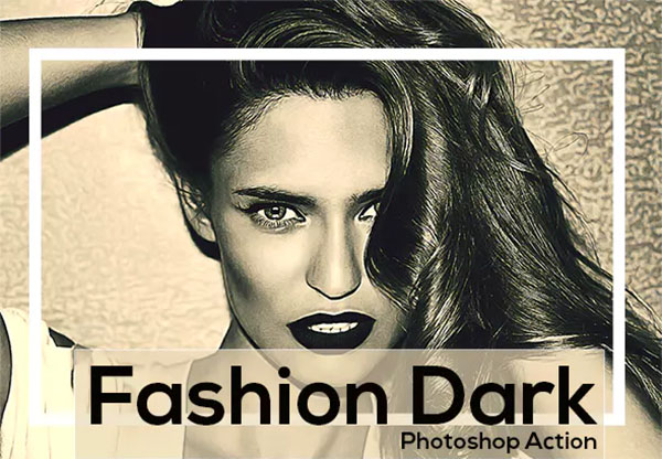 Fashion Dark Photoshop Action
