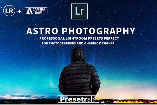 Pro Astrophotography Lightroom Presets